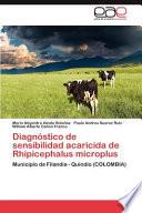 libro Diagnóstico De Sensibilidad Acaricida De Rhipicephalus Microplus