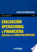 libro EvaluaciÓn Operacional Y Financiera: Aplicada A La Industria Hotelera   4ta. EdiciÓn