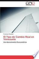 libro El Tipo De Cambio Real En Venezuel