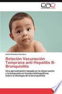 libro Relación Vacunación Temprana Anti Hepatitis B Bronquiolitis