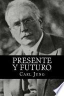 libro Presente Y Futuro (spanish Edition) (special Edition)