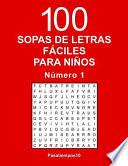 libro 100 Sopas De Letras Fciles Para Nios