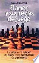 libro El Amor Y Sus Reglas De Juego