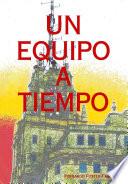 libro Un Equipo A Tiempo