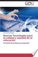 libro Nuevas Tecnologías Para La Calidad Y Equidad De La Educación