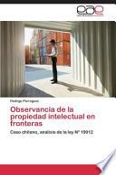 libro Observancia De La Propiedad Intelectual En Fronteras