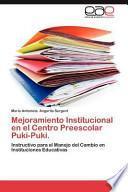 libro Mejoramiento Institucional En El Centro Preescolar Puki Puki