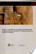 libro Diseño Y Evaluación De Un Programa De Intervención Socioemocional Para Promover La Conducta Prosocial Y Prevenir La Violencia