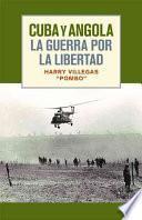 libro Cuba Y Angola La Guerra Por La Libertad