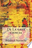 De La Gaya Ciencia