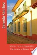 libro Informe Sobre El Empedrado Y Limpieza De La Habana