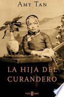 La Hija Del Curandero