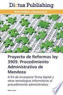 libro Proyecto De Reformas Ley 3909. Procedimiento Administrativo De Mendoza