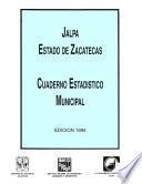 Jalpa Estado De Zacatecas. Cuaderno Estadístico Municipal 1995