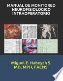 libro Manual De Monitoreo Neurofisiológico Intraoperatorio.