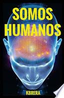 libro Somos Humanos