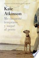 libro Me Desperté Temprano Y Saqué Al Perro