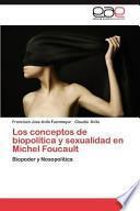 libro Los Conceptos De Biopolítica Y Sexualidad En Michel Foucault