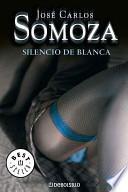 Silencio De Blanca