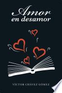 Amor En Desamor