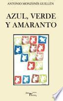 libro Azul, Verde Y Amaranto