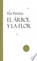 libro El Árbol Y La Flor