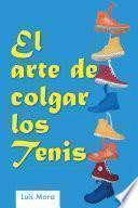 El Arte De Colgar Los Tenis