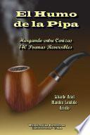 El Humo De La Pipa