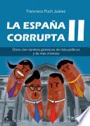 La España Corrupta Ii