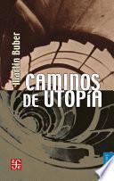 Caminos De Utopía