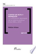 libro Cortes De Ruta Y Represión