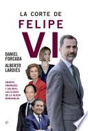 La Corte De Felipe Vi