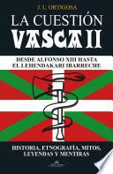 La Cuestión Vasca Ii