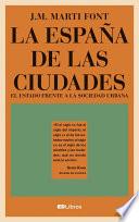 libro La España De Las Ciudades