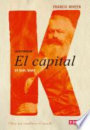 La Historia De El Capital De Karl Marx