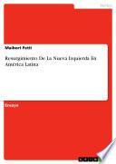 Resurgimiento De La Nueva Izquierda En América Latina