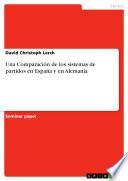 libro Una Comparación De Los Sistemas De Partidos En España Y En Alemania