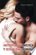 libro Antropología Médica Y Sexualidad Humana