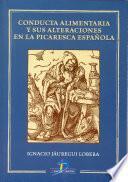 libro Conducta Alimentaria Y Sus Alteraciones En La Picaresca Española