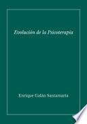 libro Evolución De La Psicoterapia