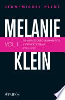 libro Melanie Klein. Primeros Descubrimientos Y Primer Sistema 1919 1932.