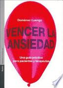 libro Vencer La Ansiedad