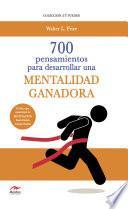 libro 700 Pensamientos Para Desarrollar Una Mentalidad Ganadora