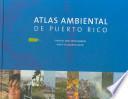 libro Atlas Ambiental De Puerto Rico