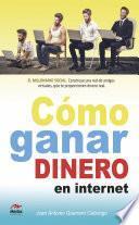 libro Cómo Ganar Dinero En Internet