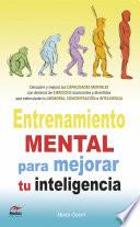 libro Entrenamiento Mental Para Mejorar Tu Inteligencia