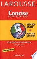 Larousse Concise Spanish English, English Spanish Dictionary