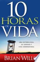 libro 10 Horas De Vida