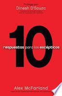 libro 10 Respuestas Para Los Escepticos