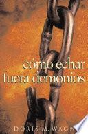 libro Cmo Echar Fuera Demonios